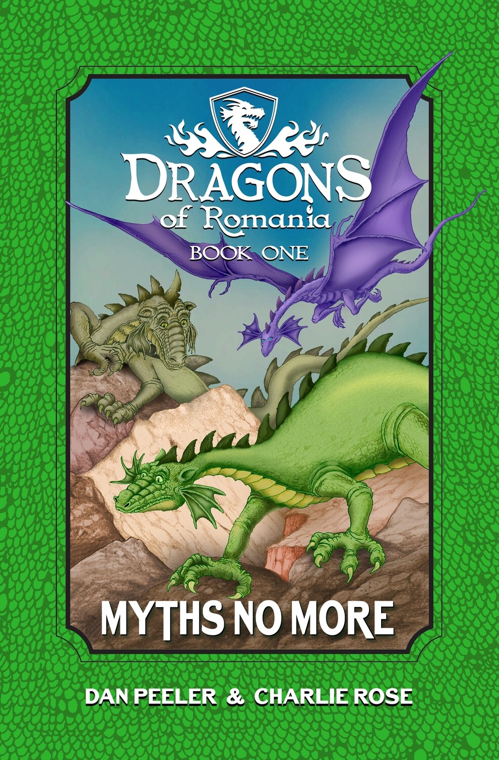 Myths No More: Signed 1st Edition – Dragons of Romania, Book 1