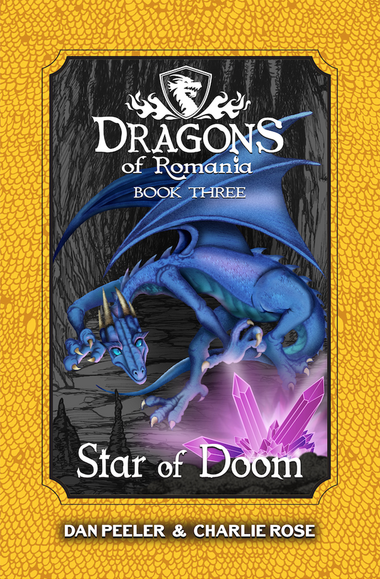 Star of Doom Book 3: Dragons of Romania FIRST EDITION